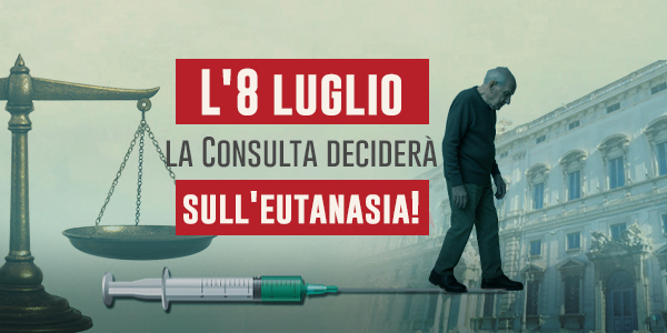 Rifiuta l’eutanasia: sollecita i giudici della Corte Costituzionale a difendere i nostri valori costituzionali.
