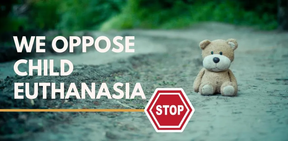 Oppose Child Euthanasia