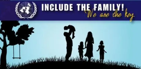 ONU: INCLUA A FAMÍLIA!
