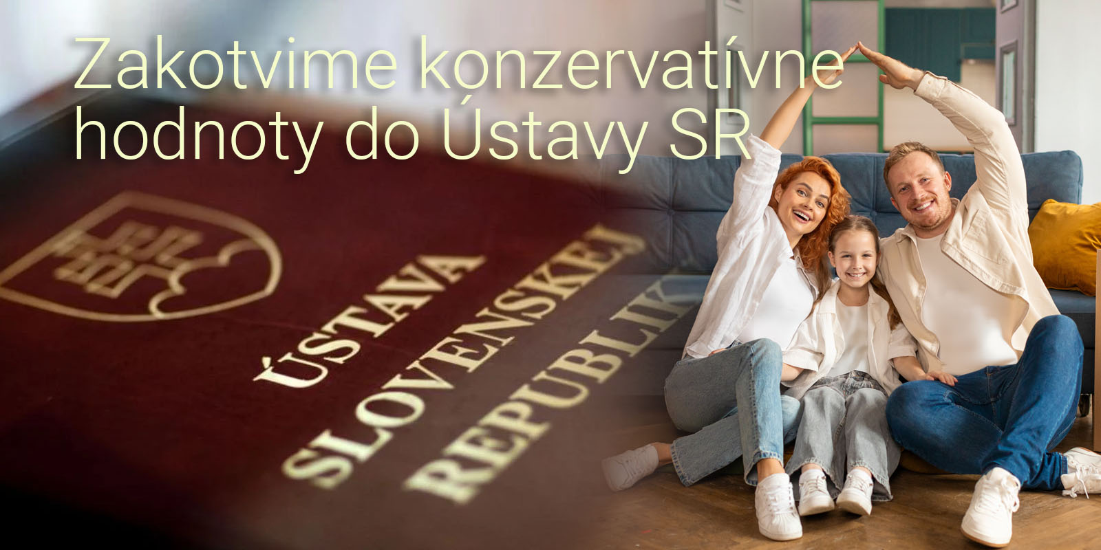 Slovensko potrebuje zakotviť konzervatívne hodnoty do Ústavy SR